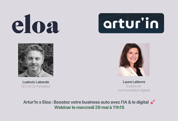 Artur'In x Eloa : Boostez votre business auto avec l'IA & le digital 🚀
