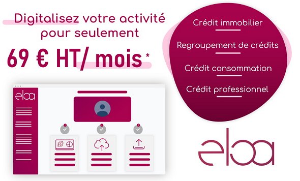 L’offre Eloa se prolonge : digitalisez vos dossiers de crédits pour 69 € HT/mois