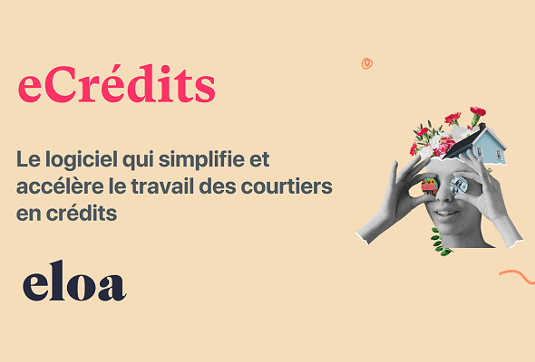 Le logiciel qui simplifie et accélère le travail des courtiers en crédits