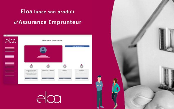 ✔ Eloa lance son produit d’Assurance Emprunteur
