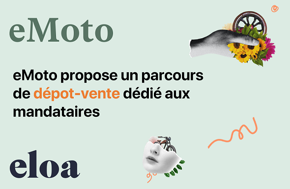 eMoto propose un parcours de dépot-vente dédié aux mandataires
