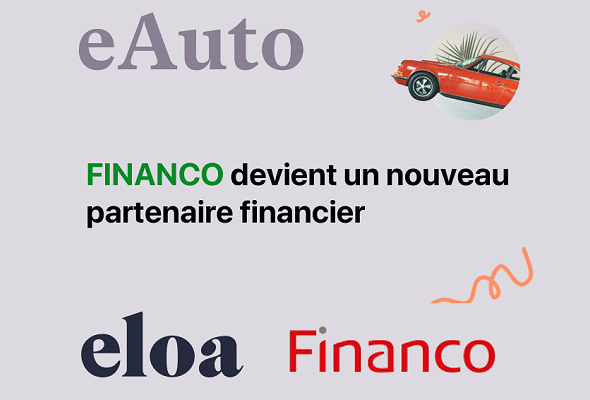 Financo devient un nouveau partenaire financier d’eAuto 👇🏼