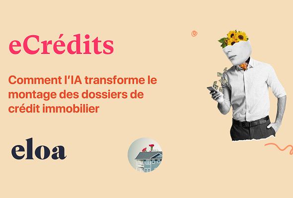 Comment l’IA transforme le montage des dossiers de crédit immobilier