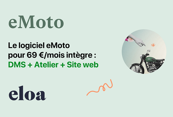 Le logiciel eMoto pour 69 €/mois intègre : DMS + Atelier + Site web