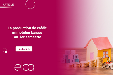 La production de crédit immobilier baisse au 1er semestre
