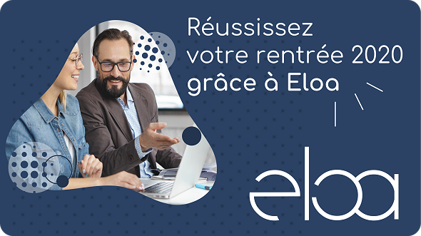 Rentabilité & Productivité : les clés d’une rentrée réussie avec Eloa !